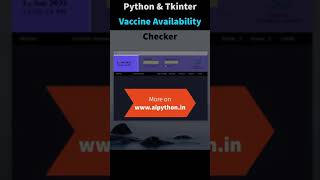 Demo of Vaccine Availability Checker Desktop App developed with Python and Tkinter #shorts screenshot 4