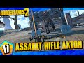 Borderlands 2 | Assault Rifles Only Axton Funny Moments And Drops | Day #17
