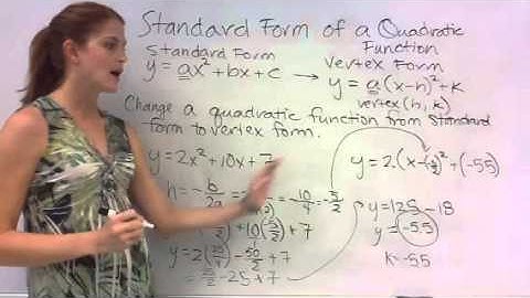 4.2 Standard Form of a Quadratic Function