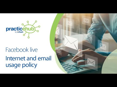 Live with PracticeHub: Internet and email usage policy