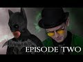 "Batman: Shadow of the Knight" Episode 2
