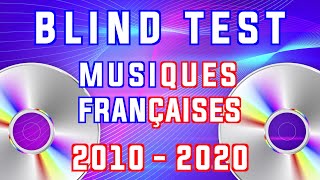 Blind Test Musiques Françaises 2010-2020 (60 Extraits - 120 Points)