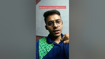 Advance classical Mechanics 🔥🔥