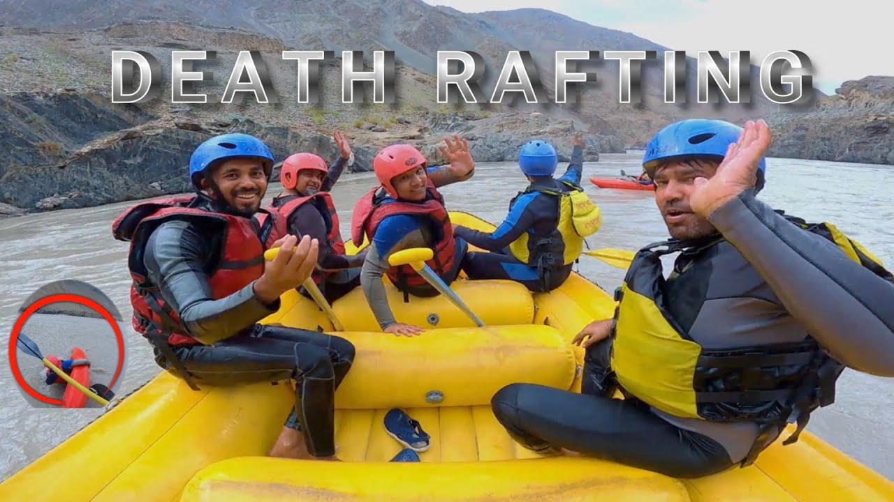 Death Raft RIVER RAFTING DEATH RAFTING @JavedKhan_team LEH LADAKH - YouTube