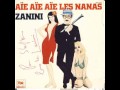 Capture de la vidéo Marcel Zanini - Aïe Aïe Aïe Les Nanas ! (1976)