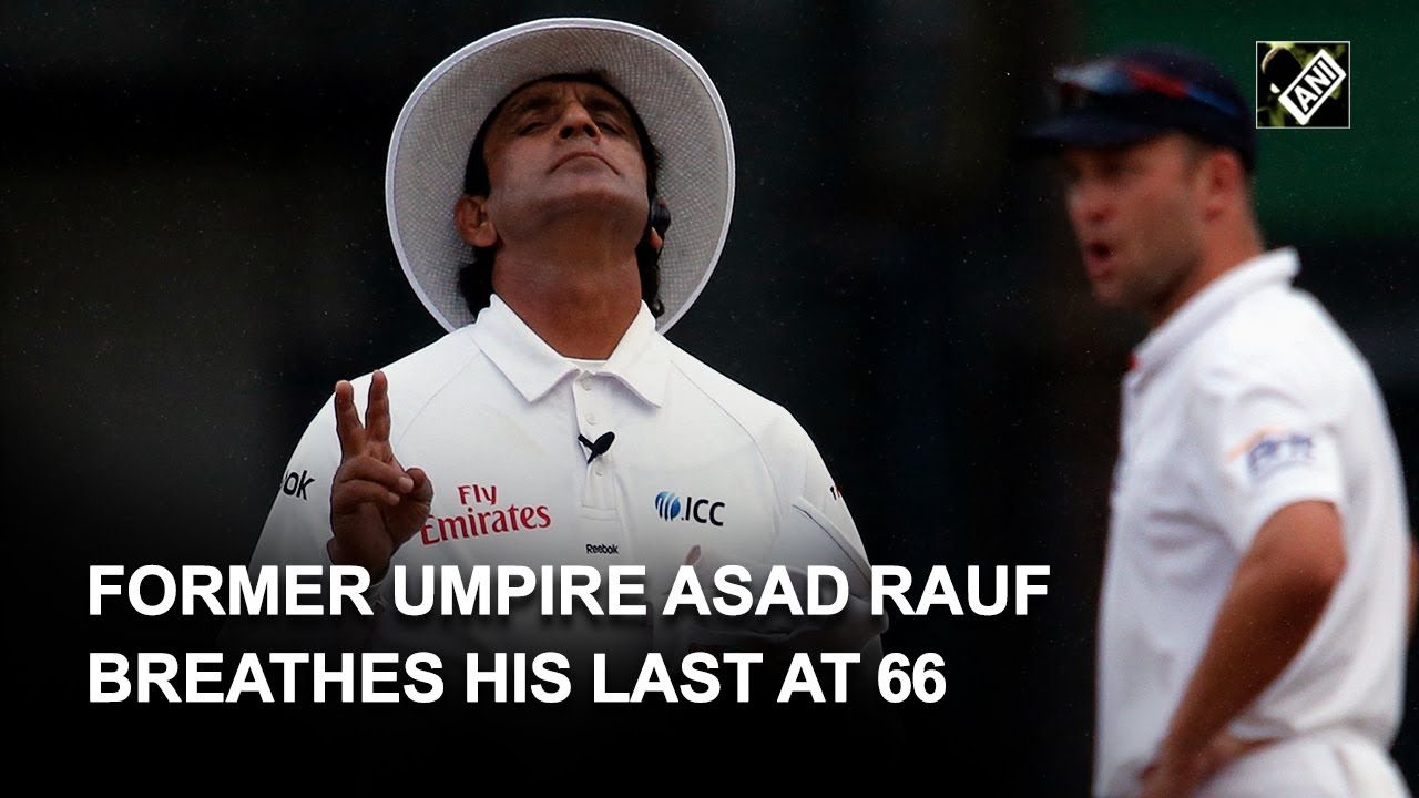 Former umpire Asad Rauf breathes his last at 66 | Breaking News