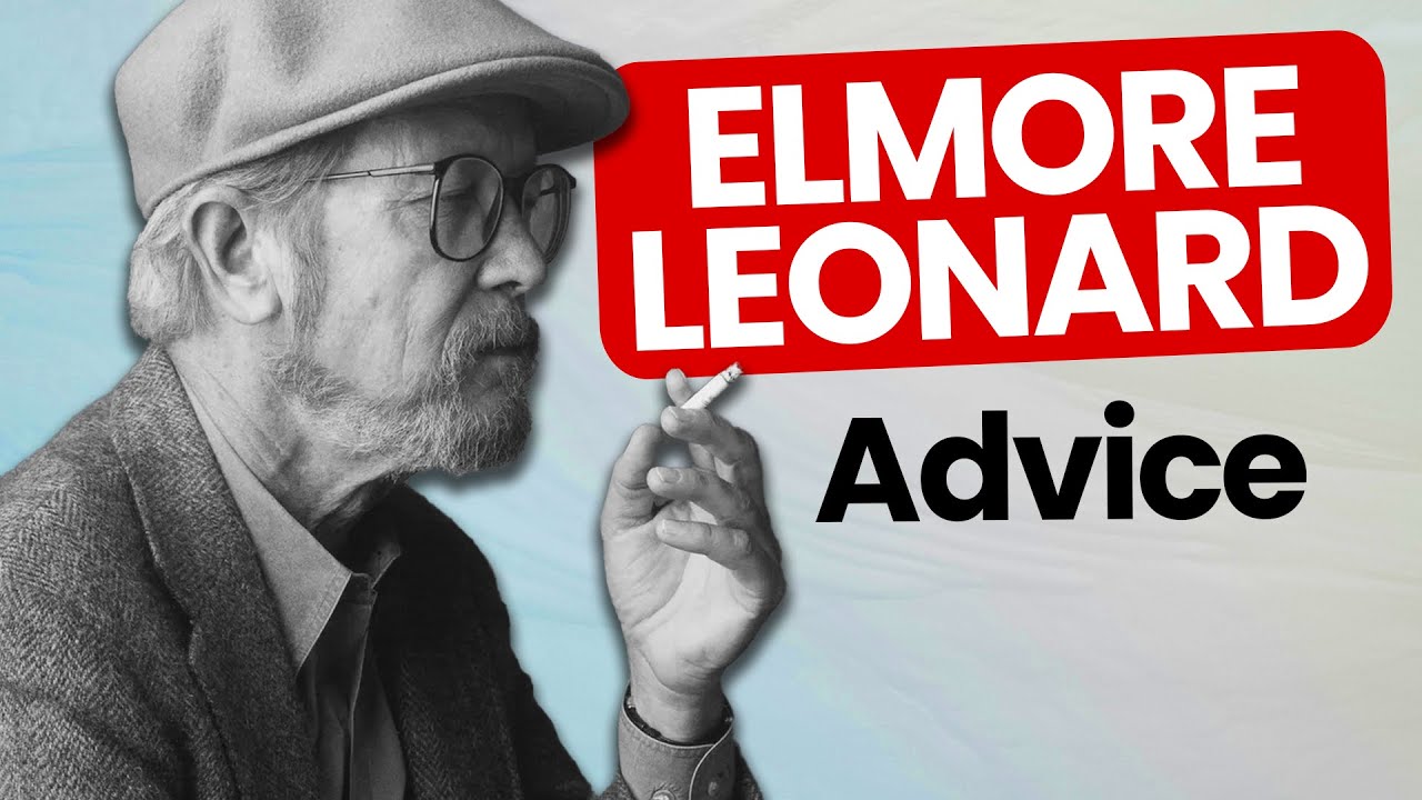 Elmore Leonard's Writing Tips | WRITING ADVICE FROM FAMOUS AUTHORS
