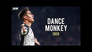 Paulo Dybala   DANCE MONKEY   Skills & Goals 2019-2020||HD