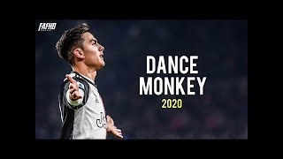 Paulo Dybala DANCE MONKEY Skills & Goals 2019-2020||HD