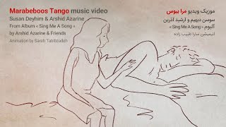 Marabeboos Tango version by Sussan Deyhim & Arshid Azarine  تانگو مرا ببوس