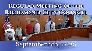 Regular Meeting of the Richmond City Council on September 8, 2026