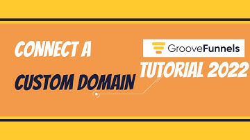 how to connect a custom domain in groove cm