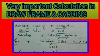 Very important calculation in Draw frame &C/D.(SPINNING)@basicoftextile