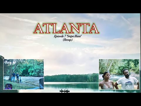 ATLANTA ep 7 Snipe Hunt (RECAP) - YouTube