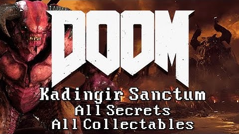 Kadingir Sanctum - Level 6 | DOOM 2016 UV 100% All Secrets, All Collectables, All Challenges