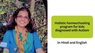 Ep 385 | Holistic homeschooling with Nirupama Rao | Reena Singh | Hindi+ English