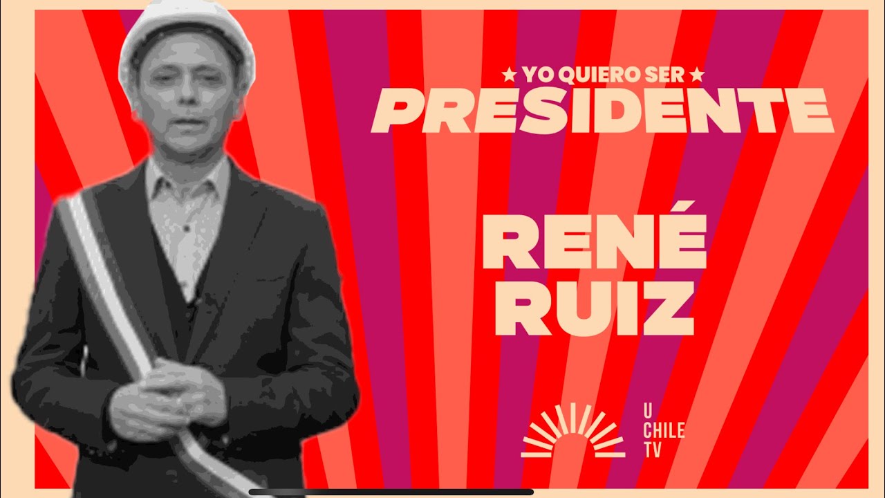 Yo Quiero Ser Presidente - René Ruiz