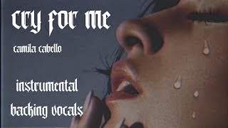 Camila Cabello - Cry for Me (Instrumental / Backing Vocals) Resimi