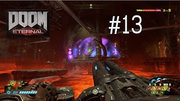 DOOM ETERNAL 2020 Gameplay Walkthrough Part 13 ( SaThya KH )