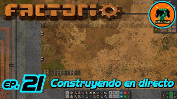 FACTORIO 1.0  "LA BASE DEFINITIVA" // EP. 21 - CONSTRUYENDO EN DIRECTO