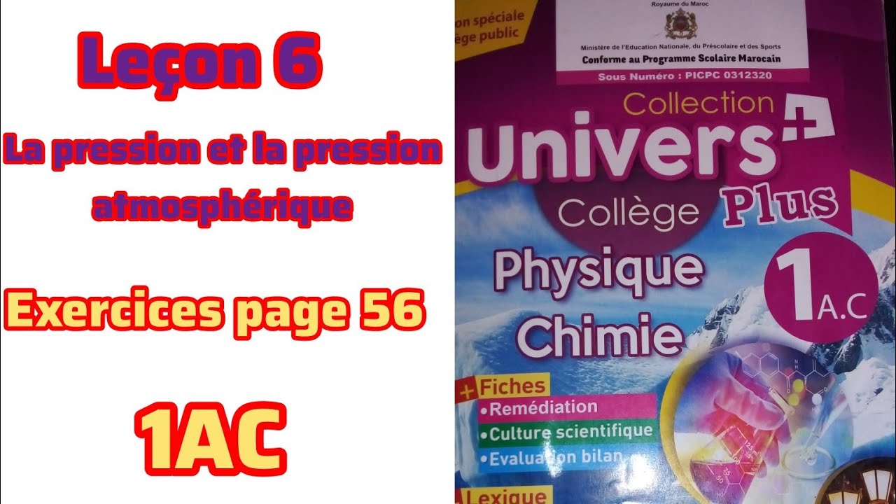 Univers plus physique chimie 1AC : page 56 la pression .