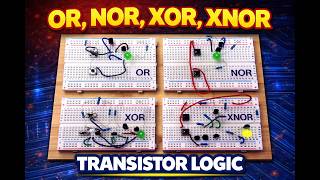 Famous Transistor Logic Basics: OR, NOR, XOR & XNOR (Par 2 of 2) Net Worth