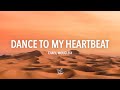 Chaël &amp; Mougleta – Dance To My Heartbeat