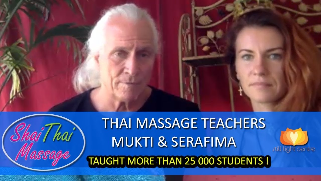 Vedic Thai Massage Interview Mukti Michael Buck & Serafima (Part 1)