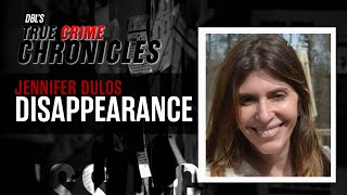 Jennifer Dulos' Disappearance: True Crime Chronicles