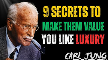 9 Keys to Make Them See You as Luxury, Not an Option-Carl Jung