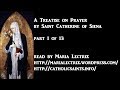 A Treatise on Prayer, by Saint Catherine of Siena, part 1