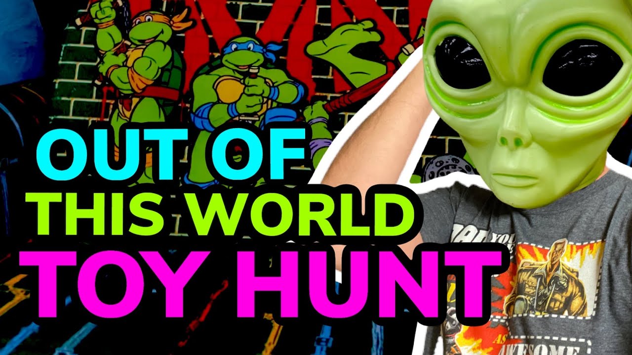 Out of This World Toy Hunt!! 