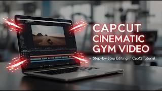 Highlight Muscles Like a Pro - CapCut Gym Edit Tutorial for Viral Fitness Videos