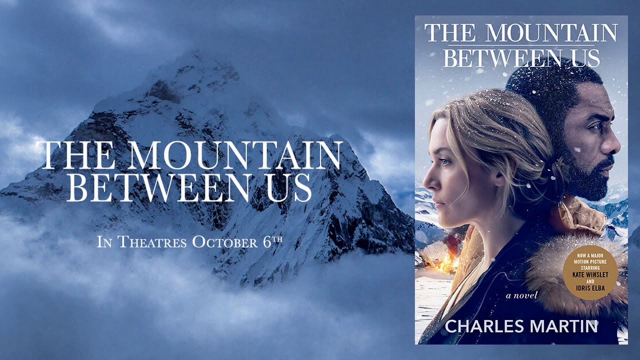 Between us 4. The Mountain between us 2017. Между нами горы на английском.