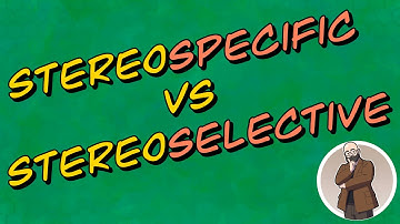 Stereospecific vs Stereoselective Made EASY! Must Know!