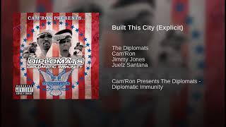 The Diplomats - Built This City Explicit