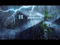 Listen in 3 Minutes to Sleep Instantly | Heavy Pouring Rain on Tin Roof &amp; Powerful Thunder at Night