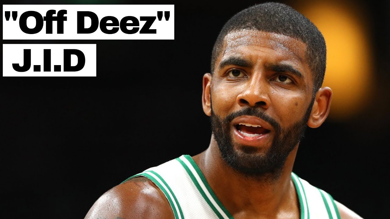 Kyrie Irving Mix - "Off Deez" - J.I.D ft. J. Cole