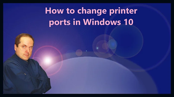 How to change printer ports in Windows 10