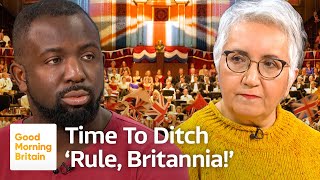 Rule, Britannia! ‘Makes People Feel Uncomfortable’ Should We Ditch the Song? | Good Morning Britain