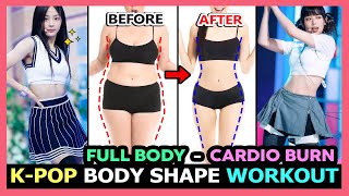 🔥Тренировка формы тела K-POP | Easy Cardio Burn всего тела и потеря веса | Получить стройное тело