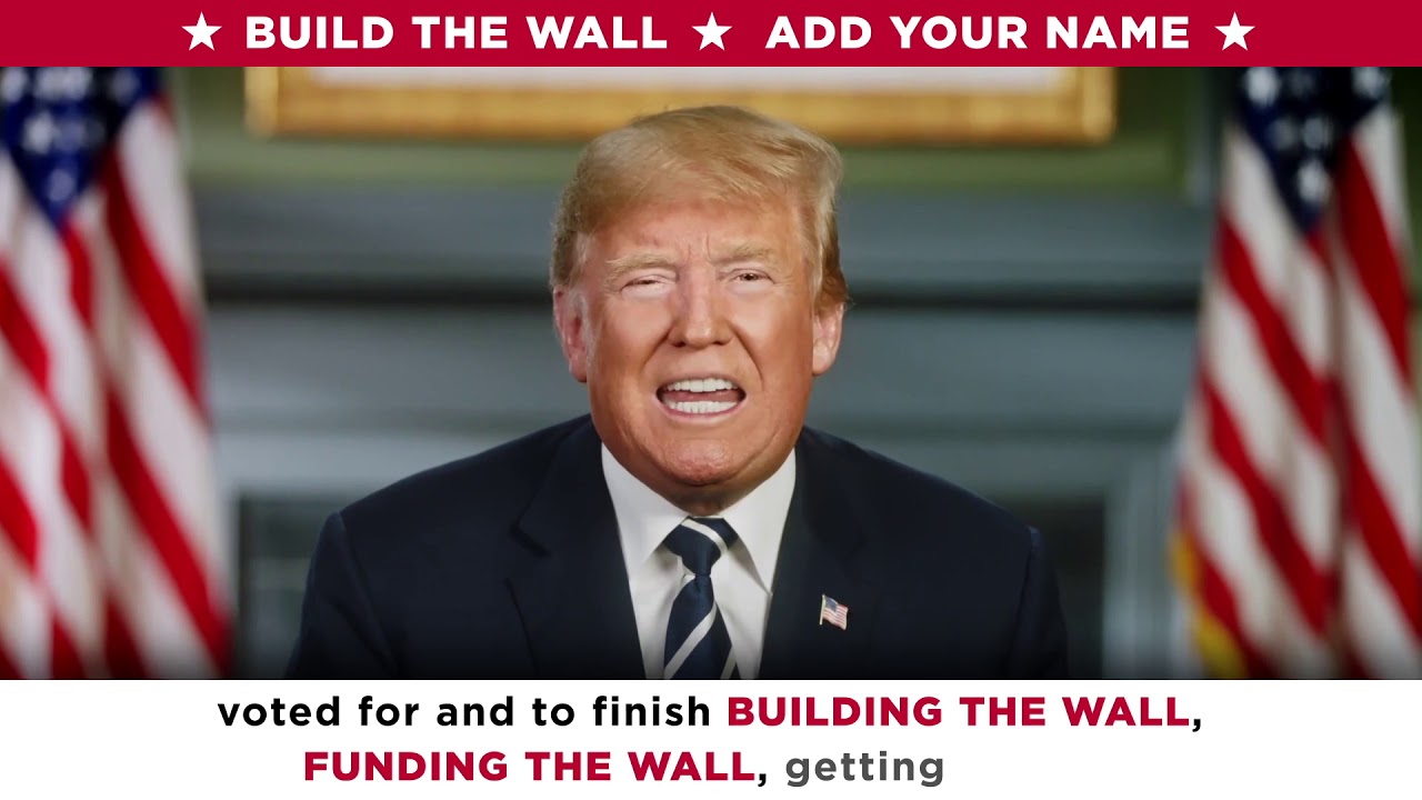 BUILD THE WALL - ADD YOUR NAME - The Senate must approve the down payment so that President Trump can BUILD THE WALL.