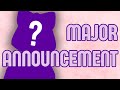 MAJOR ANNOUNCEMENT
