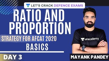 Day3: Basics | Ratio and proportion | 23 Day Strategy for AFCAT - Numerical Ability | Mayank Pandey