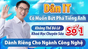 Tiếng Anh CNTT | Khoá Học Tiếng Anh Chuyên Ngành Công Nghệ Thông Tin