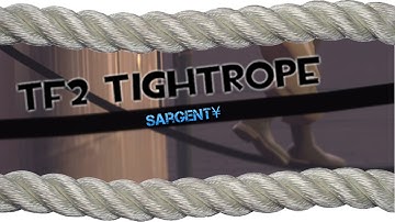 TF2: Tightrope! [w/ Lainis]