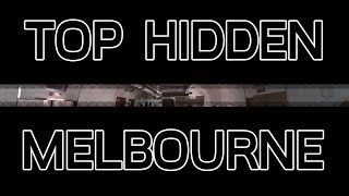 Top Secret Hidden Places in Melbourne Australia