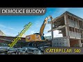 CATERPILLAR CAT 340 demolice objektu budovy | Building demolition