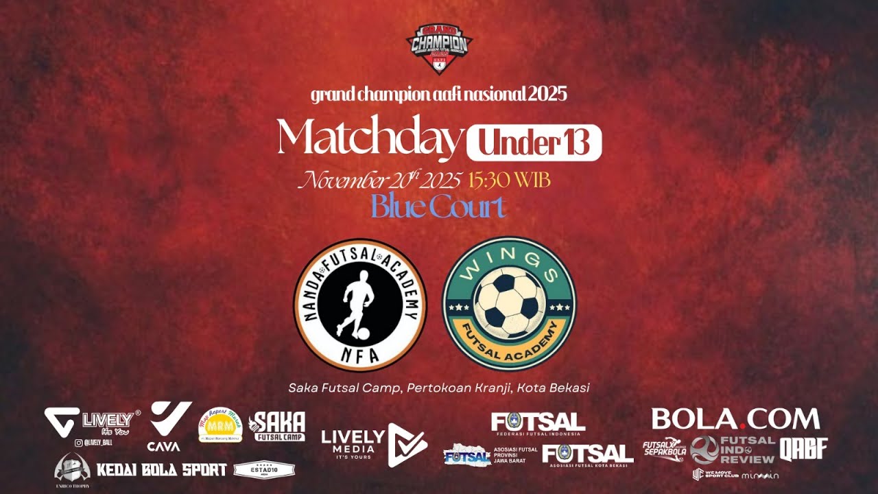 🔴[LIVE] GRAND CHAMPION AAFI NASIONAL 2025 U-13 || NFA VS WINGS FUTSAL