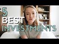 5 BEST INVESTMENTS I'VE MADE